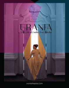 Urania the play - The life of Emilie du Chatelet by Jyl Bonaguro